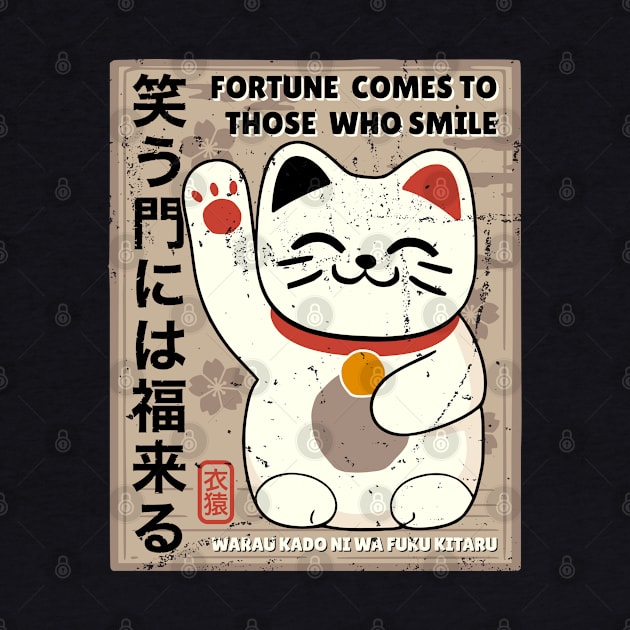 Japanese proverbs, fortune comes to those who smile. by Garment Monkey Co.